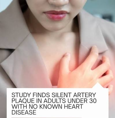 Hidden Artery Plaque Found in Apparently Healthy Young Adults, Study Raises Prevention Concerns